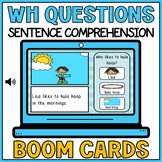 WH Questions with Visual Audio Cues - Sentence Comprehension Boom Cards 5