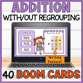 3 Digit Addition With Regrouping & Without Regrouping Boom Cards - 3rd Grade