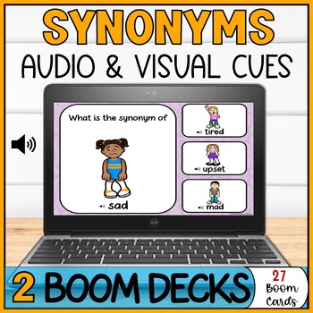 Synonyms with Visuals and Audio Cues Boom Cards - Language Vocabulary Activities