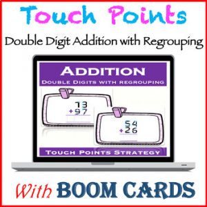 Touch Points: Double Digit Addition with Regrouping BOOM Cards