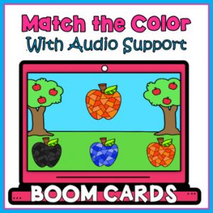 Color Matching And Recognition With Audio BOOM CARDS