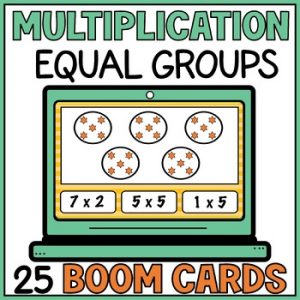 Multiplication with Equal Groups Boom Cards - Multiplication Facts with Visuals