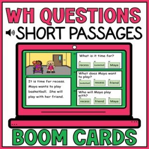 Short Stories WH Questions Boom Cards 3 Audio - Picture Comprehension Special Ed