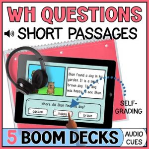 Short Stories WH Questions Picture Comprehension Boom Cards Audio Bundle SPED