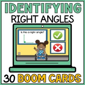 Types of Angles - Identifying Right Angles Boom Cards - Special Education