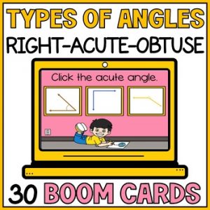 Types of  Angles Identifying Right Acute Obtuse Angle Boom Cards - Special Ed