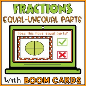 Equal and Unequal Parts of Whole Fractions Boom Cards - Partitioning Shapes