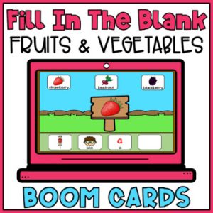 Fill In The Blank Sentences Boom Cards Fruits Vegetables Special Education