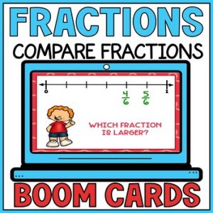 Comparing Fractions on a Number Line Boom Cards - Larger and Smaller Fraction