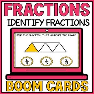 Identifying Fractions Using Visual Models - Representing Fractions Boom Cards
