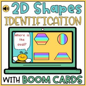 Identifying 2D Shapes Boom Cards - Recognizing Basic Two Dimensional Shapes