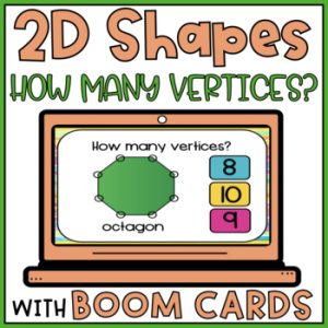2D Shapes Attributes Count The Vertices 2D Shapes Properties Digital BOOM CARDS