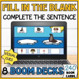 Fill In The Blank Sentence Building with Visuals Boom Cards - SPED Writing