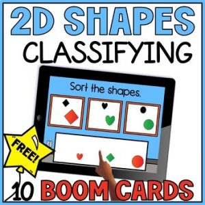 Classifying 2D Shapes - Sorting with Different Sizes and Orientations Boom Cards