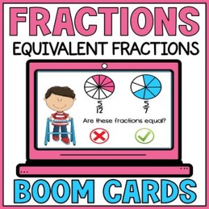 Equivalent Fractions Boom Cards - Comparing Fraction Visual Models