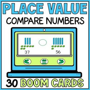 Comparing 2-Digit 3-Digit Numbers Place Value Boom Cards | Base 10 Blocks