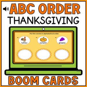 ABC Order Boom Cards - Alphabetical Order Thanksgiving Vocabulary Audio