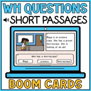 WH Questions Short Stories Boom Cards - Reading Comprehension 7 Audio