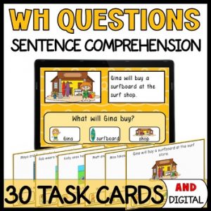 Wh Questions With Visuals Sentence Reading Comprehension Task Cards SPED