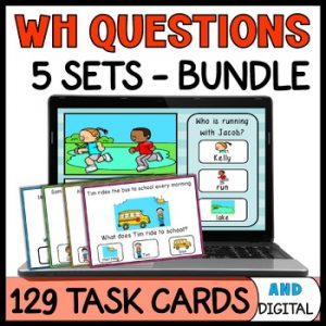 WH Questions with Visuals Task Cards Sentence Reading Comprehension SPED Bundle