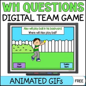 Wh Questions Pictures Sentence Reading Comprehension Digital Game Activity FREE