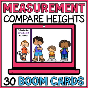 Comparing Heights Boom Cards - Digital Measurement Activity - Kindergarten